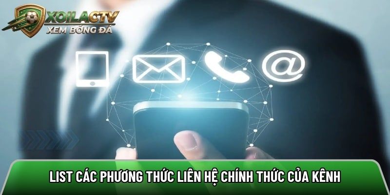 List các phương thức liên lạc đến kênh nhanh nhất