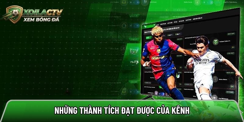 Những thành tích mà kênh đã đạt được trong quá trình hoạt động
